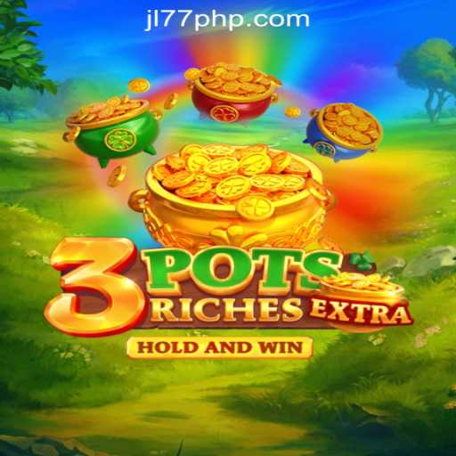 Exploring the Exciting World of 3potsExtra at JL77 Online Casino Philippines