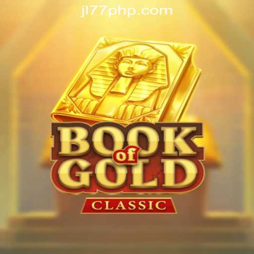 Explore the Thrilling World of BookOfGoldClassic at JL77 Online Casino Philippines