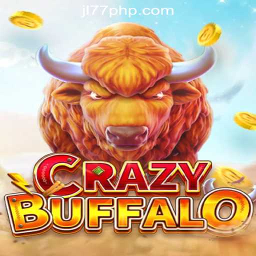 Exploring CRAZYBUFFALO at JL77 Online Casino Philippines