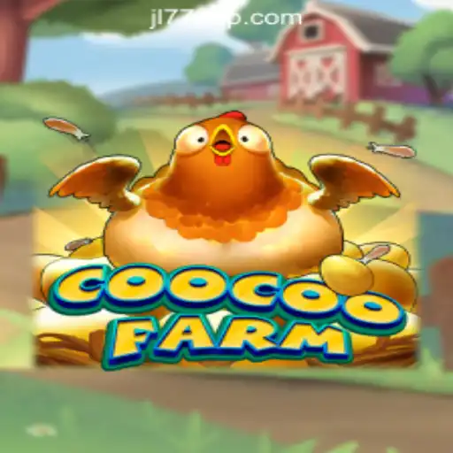 Exploring CooCooFarm: A Unique Experience with JL77 Online Casino Philippines