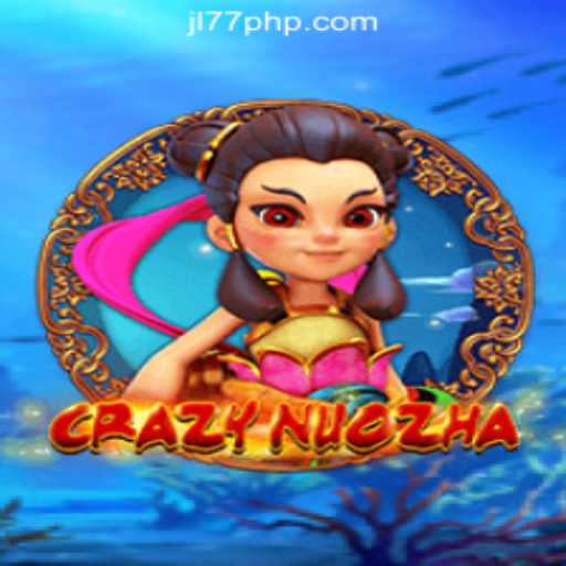 Explore the Exciting World of CrazyNuoZha with JL77 Online Casino Philippines