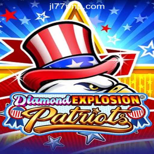 DiamondExplosionPatriots: A Thrilling New Adventure in the Online Casino World