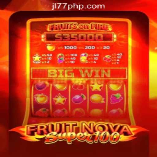 Unlock the Juicy Delights of FruitNovaSuper100 at JL77 Online Casino Philippines