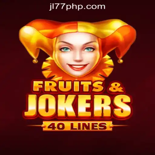 Exploring FruitsAndJokers40: A Deep Dive into This Exciting Slot Game at JL77 Online Casino Philippines