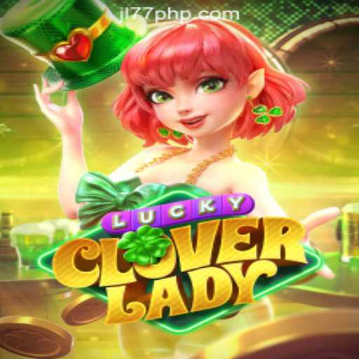 Exploring the Exciting World of LuckyCloverLady at JL77 Online Casino Philippines