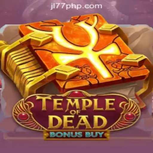 Explore the Mystical World of TempleofDeadBonusBuy at JL77 Online Casino Philippines