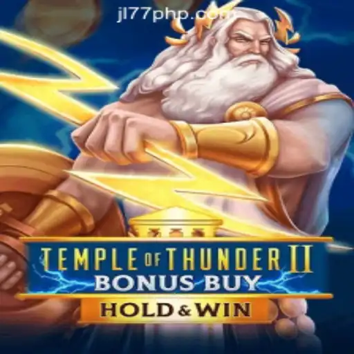 Exploring Temple of Thunder II Bonus Buy at JL77 Online Casino Philippines